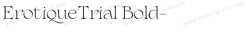ErotiqueTrial Bold字体转换